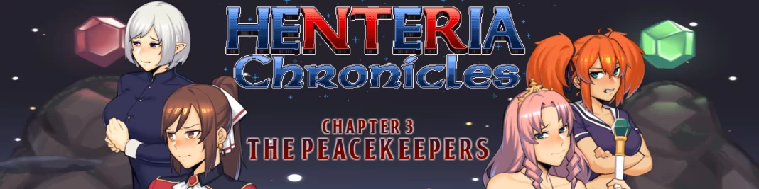 Henteria Chronicles Ch. 3 : The Peacekeepers Free Download