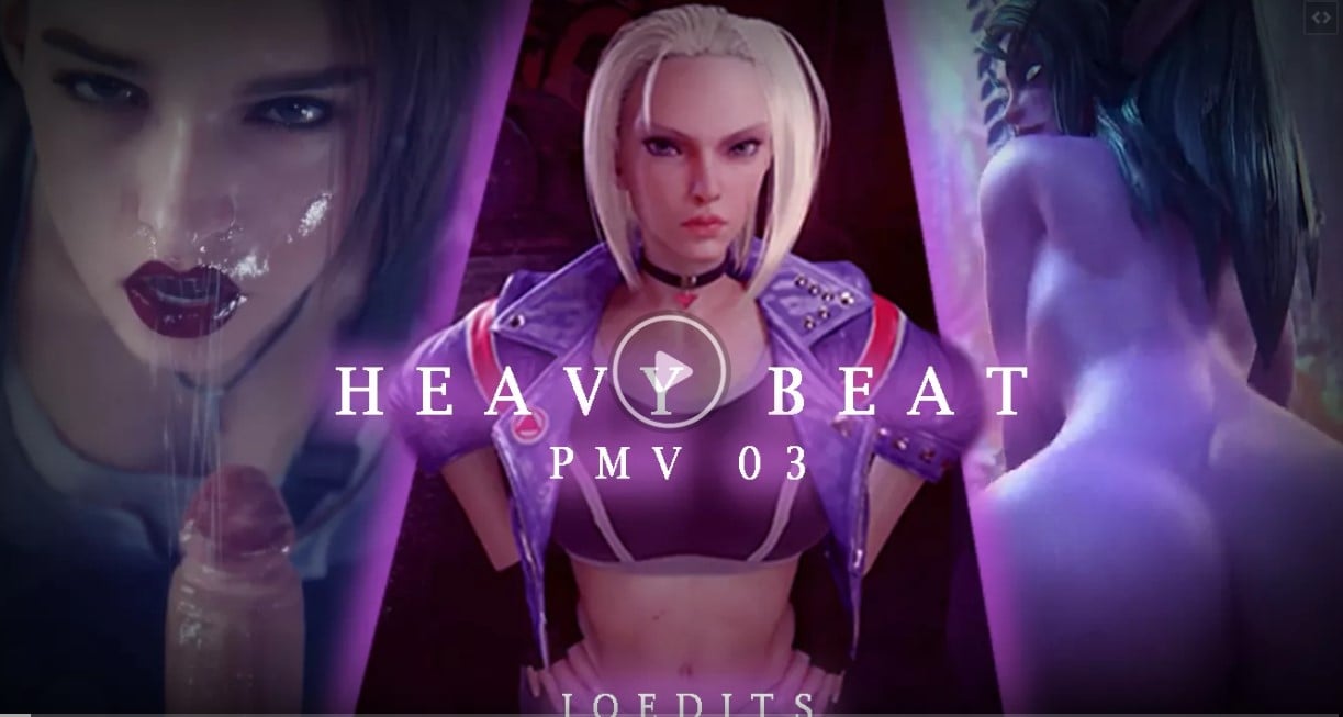 Heavy Beat – PMV/HMV 03 [IoEdits]