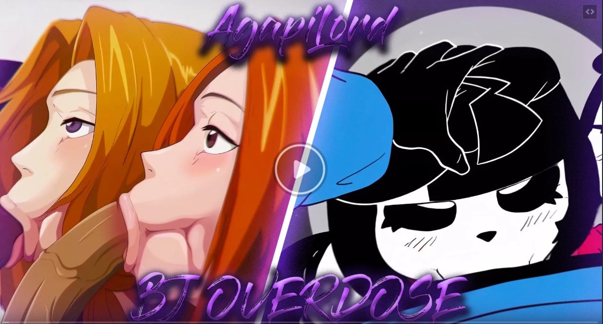 BLOWJOB OVERDO$E | AGAPILORD [HMV/PMV]