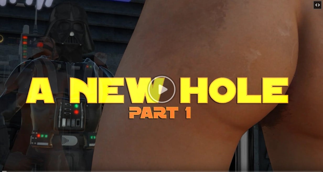 A NEW HOLE Part 1: An Epic STAR WARS [Erotic3D]