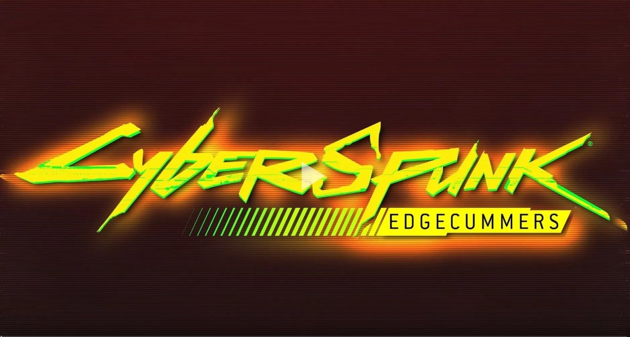 Cyberpunk Edgecummers (4K) [Slayed]