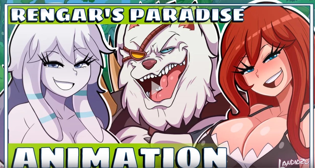 Rengar’s Paradise [Landidzu]