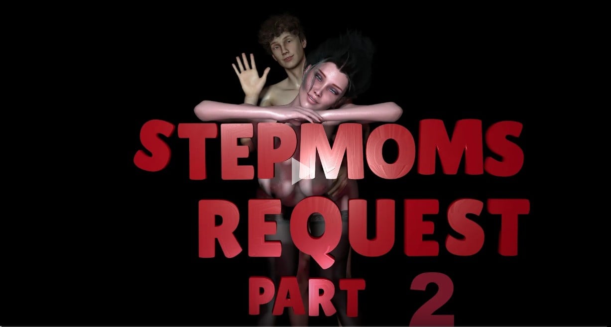 Step-Moms Request Part 2 [Mizzclipx3D]
