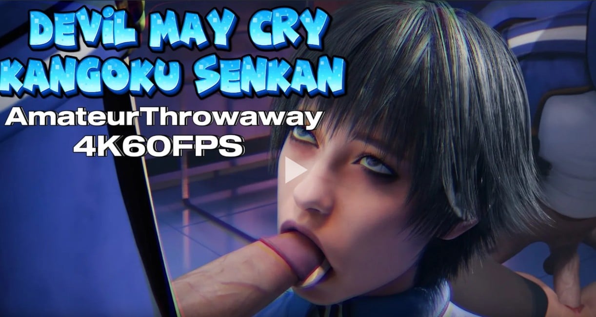 Devil May Cry | Kangoku Senkan [4K] [AmateurThrowaway]