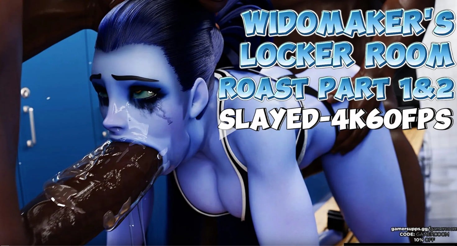 Widomaker’s Locker Room Roast Part 1&2 [4K60FPS] [Slayed]