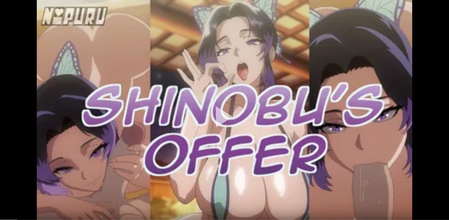 Shinobu’s Offer (Kimetsu no Yaiba / Demon Slayer) [Nipuru]