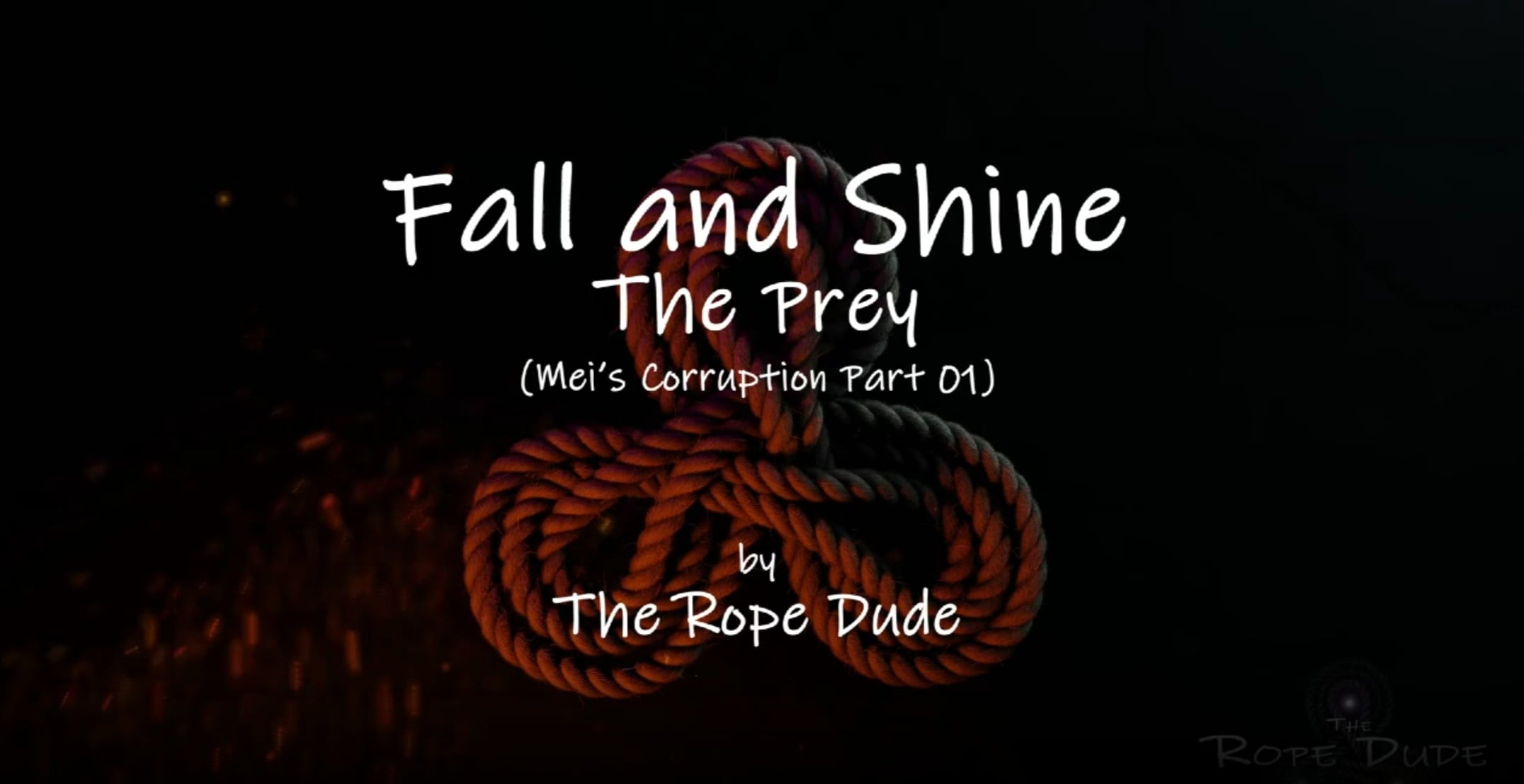 Mei’s Corruption Part 01 FINAL [Full] [TheRopeDude]